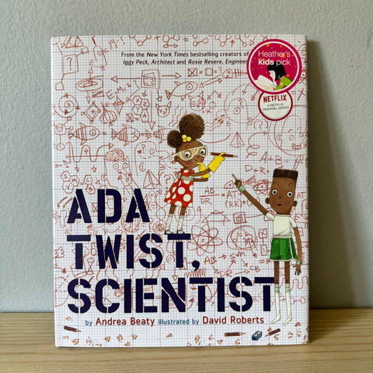 Ada Twist, Scientist / Andrea Beaty (Copy 1)